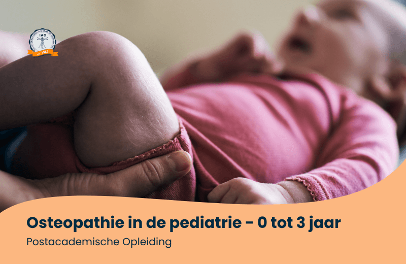 Osteopathie in de pediatrie - 0 tot 3 jaar